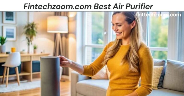 Fintechzoom.com Best Air Purifier